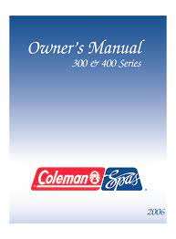 Plus, the custom settings you set in the previous step will be cancelled and the filtration will revert to the factory control. Coleman 400 Series Owner S Manual Manualzz