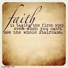 Faith In You And Me Faith Quotes Quotes Take The First Step