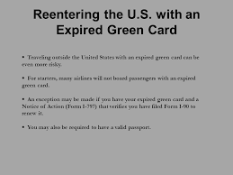 Jan 31, 2020 · hi, i have an expired russian passport and a valid us green card. Big Problems With An Expired Green Card U S Immigration Center Ppt Download