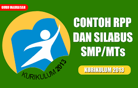 Pengembangan silabus dan rpp kurikulum 2013. Contoh Rpp Dan Silabus Untuk Smp Mts Kurikulum 2013 Guru Madrasah