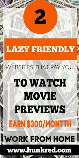 2 Lazy Friendly Ways To Make Extra Money At Home Earn Exrtra Money By Watching Movie Previews 300 Month Money M Movie Previews Extra Money Movies To Watch