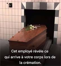 Voici ce qui arrive réellement à votre corps dans un crématorium, et ce  n'est pas joli. Voir le 1er commentaire 👇👇