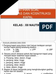 A short summary of this paper. Latihan Soal Stabilitas Dan Konstruksi Kapal