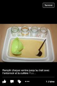 Remplir Des Verrines A Differents Niveaux Avec De La Semoule Et Un Entonoir Montessori Activites Montessori Materiel Educatif Montessori