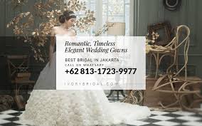 Bride Terbaik Di Jakarta Bridal Package Jakarta Gaun Pengantin Modern Dan Simple Wedding Dresses Di Jakarta Gaun Pengantin Berwarna Gaun Pengantin Pengantin