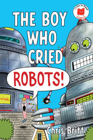 The Boy Who Cried Robots! [VOX Books] [sound recording (VOX)]