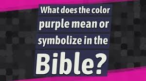 We did not find results for: What Does The Color Purple Mean Or Symbolize In The Bible Youtube