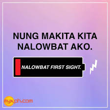 Na Lowbatfirst Sight Tagalog Quotes Hugot Funny Tagalog Quotes Hugot Lines Tagalog Funny