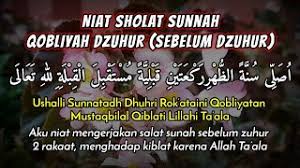 Maybe you would like to learn more about one of these? Niat Shalat Sunnah Rawatib Sebelum Zuhur 2 Rakaat Niat Sholat Qobliyah Dzuhur Arab Latin Artinya Youtube
