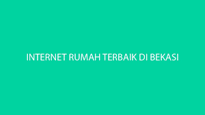 Jika pelanggan baru ingin pasang wifi indihome dirumah harus mengetahui besaran biaya pasang wifi indihome dan biaya setiap bulannya. 8 Internet Rumah Terbaik Di Bekasi 2021 Murah Bebas Fup