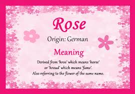 Rose Personalised Name Meaning Certificate 93834 P Png 650 454 Names With Meaning Names Meant To Be