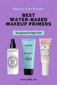 10 Best Water Based Makeup Primers 2020 Silicone Free Makeup Primer Makeup Primer Drugstore Primer For Oily Skin