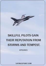 Fighter pilots have ice in their veins. Air Force Quotes Air Force Quotes Pilot Quotes Military Quotes
