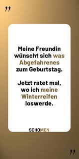 Mit einem kleinen blumenstrauß, drücke ich meine glückwünsche aus, wünsche gesundheit und viel glück, und gehe gleich an die arbeit zurück. Lustige Spruche Lustig Witzig Funny Quote Qotd Zitate Birthday Geburtstag Geschenke Presents Meine Freundin Wu Lustige Spruche Zitat Arbeit Lustig