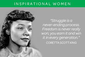 Coretta Scott King Was An American Author Activist And Civil Rights Leader The Widow Of Martin Luth Inspirational Quotes Civil Rights Quotes Powerful Quotes