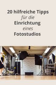 In diesem video zeige ich euch mein low budget foto studio für zu hause und einen kleinen einblick in ein shooting mit dem. Fotostudio Planen Und Einrichten Worauf Soll Man Achten Studiotechnik Fotostudio Studio Studio Einrichten