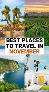 Best Places To Travel In November The Evolista Best Places To Travel Winter Travel Destinations Places To Travel