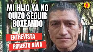 Roberto Nava una pasión, una vida, el boxeo me ha forjado en los hechos  reales del día a dia
