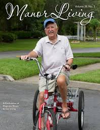 Manor Living Magazine SUMMER-18 Vol39 No3 by Billy Mcglone