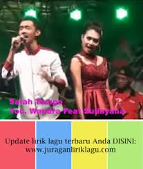 Kumpulan lagu suliana terbaru kumpulan lagu banyuwangi suliana terbaru 2019 by : Lirik Lagu Terbaru Musik Mp3 Februari 2019 Lirik Lagu Salah Tompo Wandra Feat Suliana