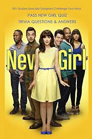 Which president of the united states was in office from jan. 9798584709105 Pass New Girl Quiz Trivia Questions Answers 50 Quizzes Specially Designed Challenge Your Mind Holiday Gifts For Sitcom Fans Iberlibro Ambundo Mr Kennedy