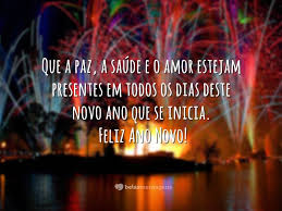 Frases y mensajes para felicitar por el año nuevo que comienza. Frases De Ano Novo Belas Mensagens