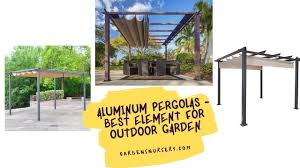 We did not find results for: Aluminum Pergolas Best Element For Outdoor Garden