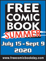 Free Comic Book Day 2020 to Take Place July 15 through September 9 ...