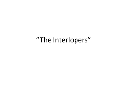 the interlopers