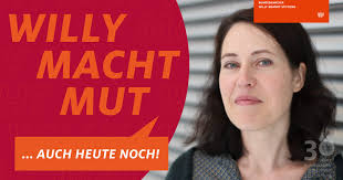 Anja Pietzuch: „Willy macht Mut … auch heute noch!”