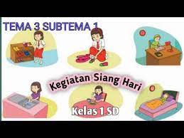 Oleh karena itu, makeup sudah menjadi. Soal Tema 3 Subtema 1 Kegiatan Siang Hari Kelas 1 Sd Youtube