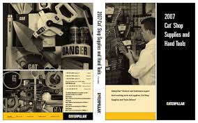 2007 Cat Shop Supplies And Hand Tools Product Catalog