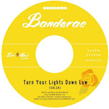 Turn Your Lights Down Low Ay Joe Banderas Downlights Music Promotion Album