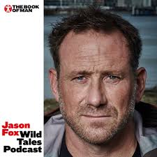 Episode 6: Jay Morton–Jason Fox Wild Tales Podcast