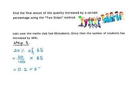 Find The Final Amount Of The Quantity Increased By A Certain Percentage Using The Two Steps Method Youtube Find Percentage Method Increase