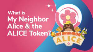 Available trading pairs alice/btc, alice/busd, and alice. What Is My Neighbor Alice And The Alice Token