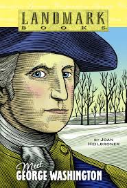 Meet George Washington: Heilbroner, Joan: 9780375803970: Books