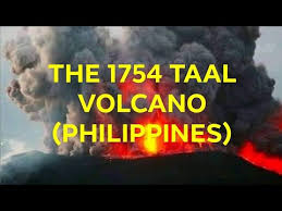 It was the largest volcanic eruption of taal to date. Tulong Batangas Bangon Batangas Help Philippines The 1754 Taal Eruption Philippines Youtube