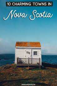 10 Incredible Nova Scotia Towns That Need To Be On Your Radar In 2020 Nova Scotia Travel Canada Travel Canada Travel Guide