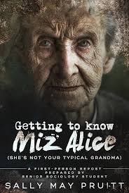 Amazon.com: Getting To Know Miz Alice: She's Not Your Typical Grandma  (Quick Read Books Book 1) eBook : Lively, Dennis: ספרים