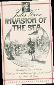 Ebook Pdf Epub Download Invasion Of The Sea By Jules Verne In 2020