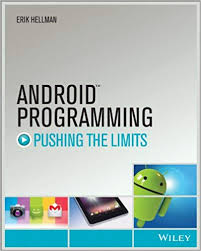 Amazon Com Android Programming Pushing The Limits Ebook Hellman Erik Kindle Store