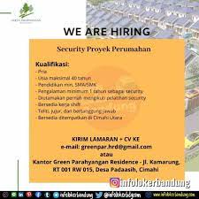 Persyaratan lowongan kerja klaten, jakarta, bandung, semarang & jawa timur mei 2021 di pt macananjaya cemerlang : Lowongan Kerja Security Proyek Perumahan Green Parahyangan Residence Bandung Maret 2020 Info Loker Bandung 2021
