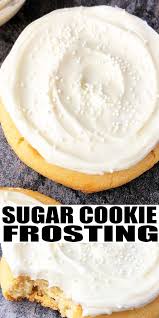 Best Sugar Cookie Frosting In 2020 Best Sugar Cookies Sugar Cookie Frosting Recipe Sugar Cookie Frosting