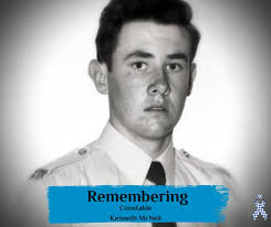 Today we remember Constable Kenneth McNeil who died in the line of duty