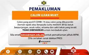 Kekurangan pengetahuan dan pendedahan tentang teknik dan strategi menghadapi peperiksaan. Pemakluman Kepada Calon Muet Portal Rasmi Majlis Peperiksaan Malaysia Mpm