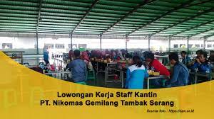 Jawilan, serang, banten 42177 hours : Lowongan Kerja Staff Kantin Pt Nikomas Gemilang Tambak Serangkab Info