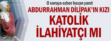 Maybe you would like to learn more about one of these? Abdurrahman Dilipak In Kizi Katolik Ilahiyatci Mi Guncel Odatv