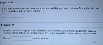 An anagram is a word or phrase formed by rearranging the letters of a different word or phrase, typically using all the original letters exactly once. Solved Question 18 In How Many Different Ways Can The Let Chegg Com