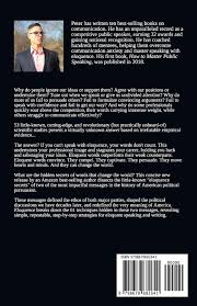 This new york times and wall street journal bestseller shows us that america's political system isn't broken. Eloquence The Hidden Secret Of Words That Change The World Speak For Success Band 2 Amazon De Andrei Peter Fremdsprachige Bucher